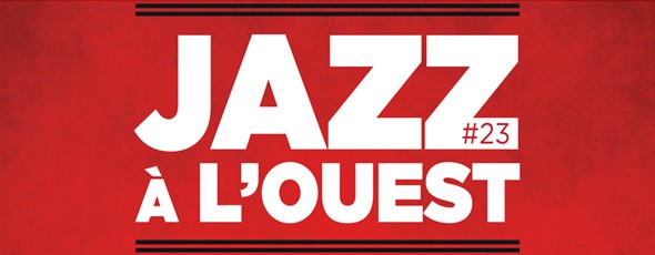 Festival Jazz à l’Ouest